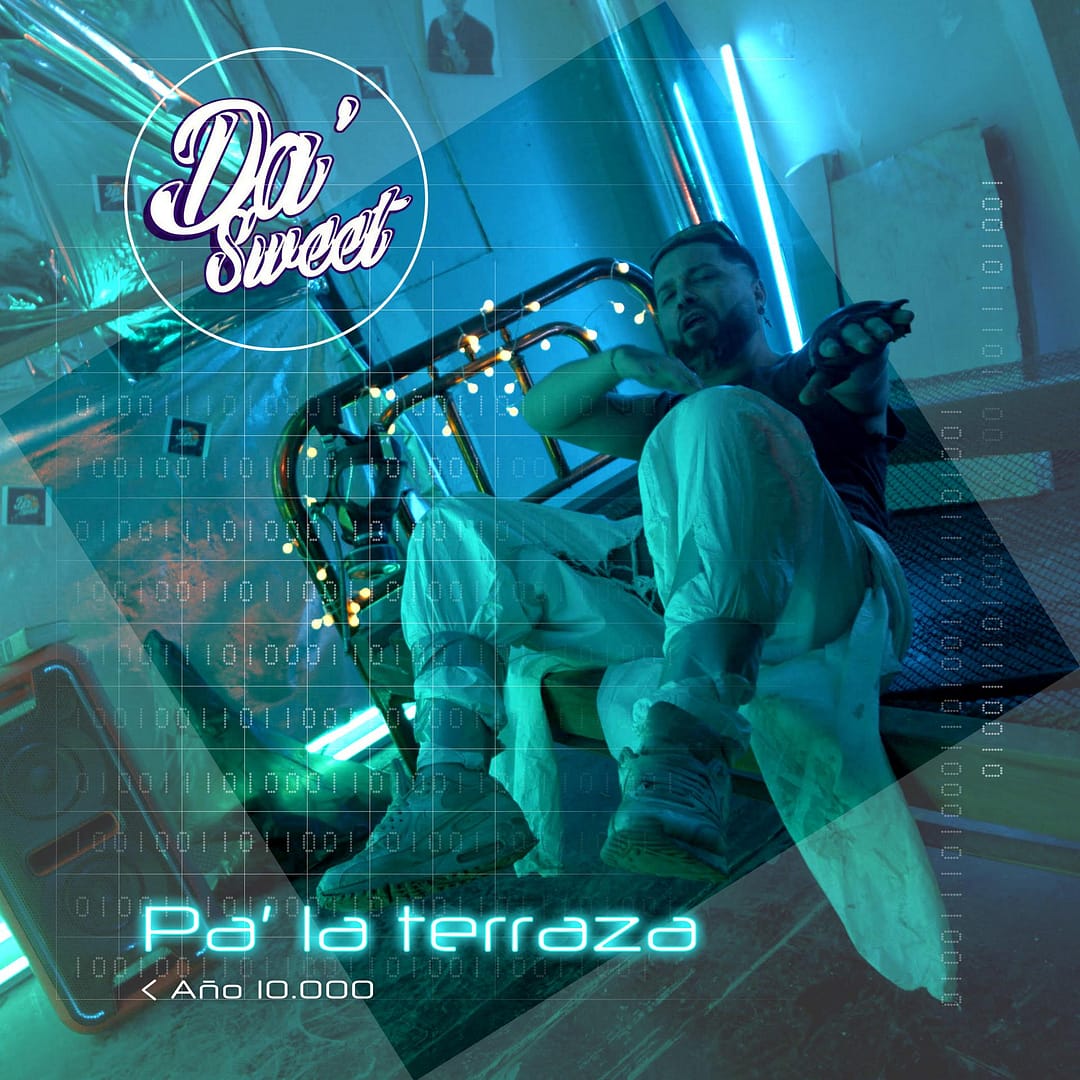 Da’ Sweet – Pa´ La Terraza