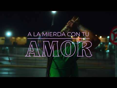 Santaferia - A La Mierda con tu Amor (Video Oficial)